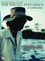 Poster der Searching for the Wrong-Eyed Jesus