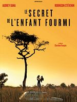 Poster der Le Secret de l'enfant fourmi