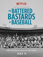 Poster der The Battered Bastards Of Baseball