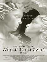 Poster der Atlas Shrugged III: Who is John Galt?