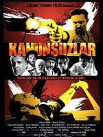 Poster der Kanunsuzlar