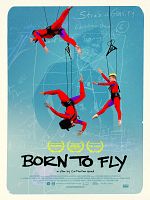Poster der Born to Fly: Elizabeth Streb vs. Gravity