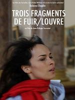 Poster der Trois fragments de Fuir