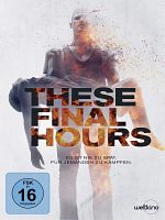 Poster der These Final Hours
