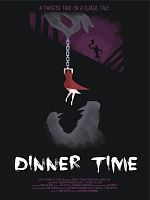 Poster der Dinner Time