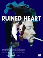 Poster der Ruined Heart: Another Lovestory Between a Criminal & a Whore