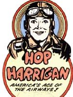 Poster der Hop Harrigan America's Ace of the Airways