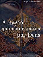 Poster der A Nação que Não Esperou por Deus