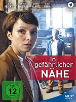 Poster der In gefährlicher Nähe