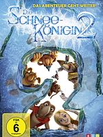 Poster der Die Schneekönigin 2 - Eiskalt entführt