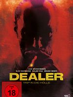 Poster der Dealer - Trip in die Hölle