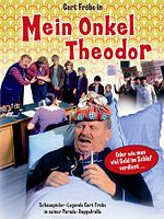 Poster der Mein Onkel Theodor oder Wie man viel Geld im Schlaf verdient