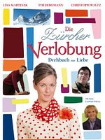 Poster der Die Zürcher Verlobung - Drehbuch zur Liebe