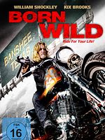 Poster der Born Wild - Ride for Your Life!