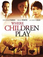 Poster der Where Children Play