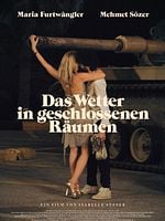 Poster der Das Wetter in geschlossenen Räumen
