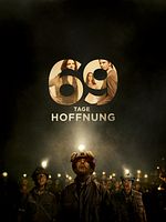 Poster der 69 Tage Hoffnung