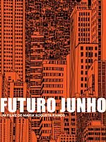 Poster der Futuro Junho