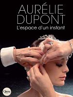 Poster der Aurélie Dupont, l'espace d'un instant