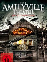 Poster der Amityville Theater - Die letzte Vorstellung