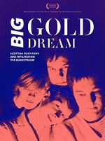 Poster der Big Gold Dream