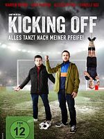 Poster der Kicking Off - Alles tanzt nach meiner Pfeife!