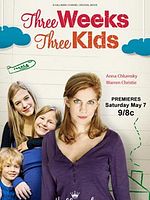 Poster der Three Weeks, Three Kids