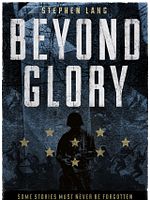 Poster der Beyond Glory