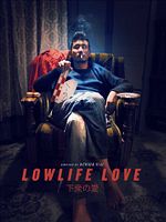 Poster der Lowlife Love