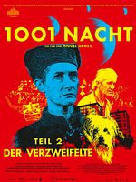 Poster der 1001 Nacht: Teil 2 - Der Verzweifelte