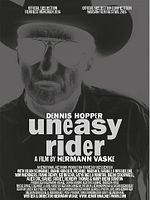 Poster der Dennis Hopper: Uneasy Rider
