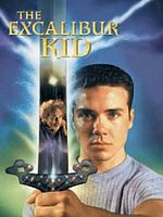 Poster der The Excalibur Kid