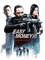 Poster der Easy Money III - Lass sie bluten
