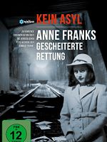 Poster der Kein Asyl - Anne Franks gescheiterte Rettung