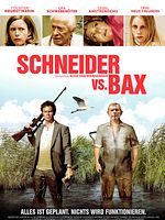 Poster der Schneider vs. Bax