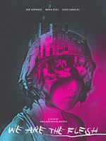 Poster der We Are The Flesh