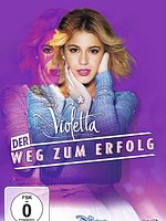 Poster der Violetta - Der Weg zum Erfolg