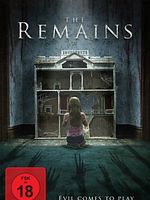 Poster der The Remains - Evil Comes To Play