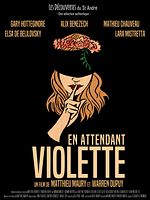 Poster der En attendant Violette
