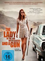 Poster der The Lady In The Car With Glasses And A Gun