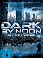 Poster der Dark By Noon - Der Zeitreisende