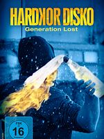 Poster der Hardkor Disko - Generation Lost