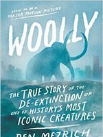 Poster der Woolly: The True Story of the De-Extinction of One of History’s Most Iconic Creatures