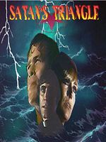 Poster der Satan's Triangle