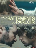 Poster der Aux battements du parloir