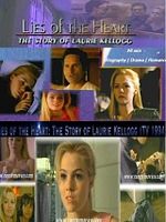 Poster der Lies of the Heart : The Story of Laurie Kellogg