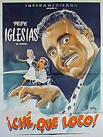 Poster der ¡Che, qué loco!