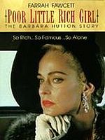 Poster der Armes reiches Mädchen - Die Geschichte der Barbara Hutton