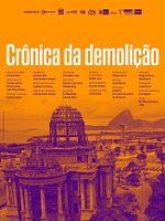 Poster der Crônica da Demolição