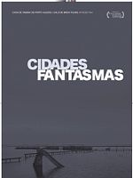 Poster der Cidades Fantasmas